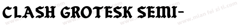Clash Grotesk semi字体转换